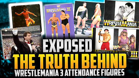 Exposed: The Truth Behind WrestleMania 3 Attendance Figures