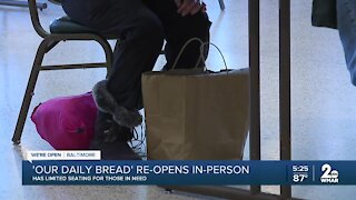 'Our Daily Bread' re-opens in-person