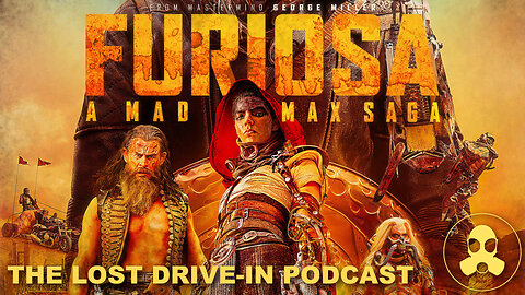 Furiosa '24: Movie Review & Discussion: Go See It in the Theater!