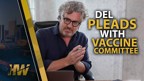 DEL PLEADS WITH VACCINE COMMITTEE