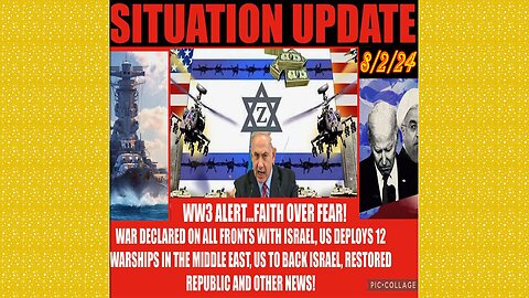 SITUATION UPDATE 8/2/24 - WW3 Alert, Me War, Us Ships Deployed, Vt Intel, No way out