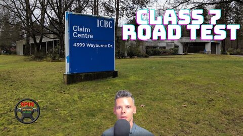FULL COMPLETE ICBC CLAIM CENTRE CLASS 7 ROAD TEST @ WAYBURNE [BURNABY B.C]