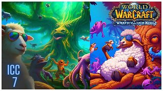 ICC 7 Bosses - WoahCraft 🌀: Like, The Most Far Out Journey Through Azeroth, Man! 🐑🌲🐟