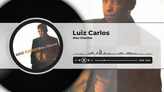 Luiz Carlos - Meu Charme