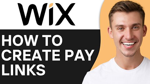 HOW TO CREATE PAY LINKS IN WIX