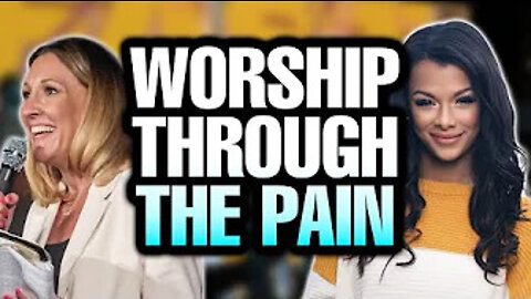 How To Worship God Through Pain