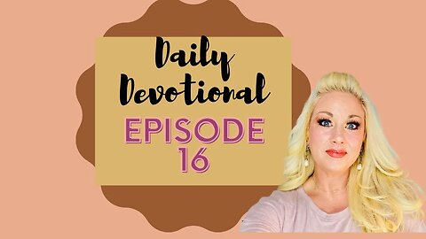 Daily devotional episode 16, Mobile home living, Blessed Beyond Measure