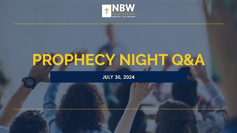 Prophecy Night Q&A (Why I Personally Cannot Support Donald Trump)