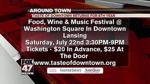 Around Town 7/21/17: Taste of Downtown