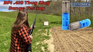 BPI .410 Thug Slug Range Testing