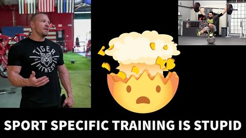 Sport Specific Training is Stupid