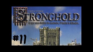 (Réupload) Stronghold HD |11| il pique une colère. C'est mignon!