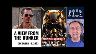 Update on the Amazon 'Face-Peelers' With Timothy Alberino - VFTB 12/10/23