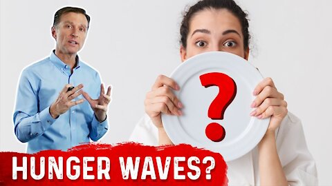 Hunger Waves: Is It Really Hunger?