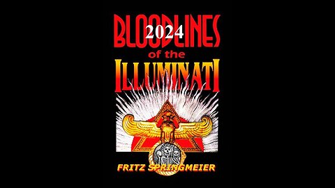 BLOODLINES OF THE ILLUMINATI 2024: Fritz Springmeier Interview (part two)