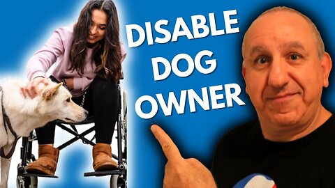 Training Dog From Wheelchair - Able and Disable Dog Owner Training