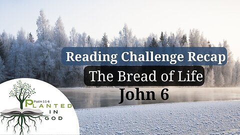What does it mean to "eat His flesh"? | John 6 | Reading Challenge Recap