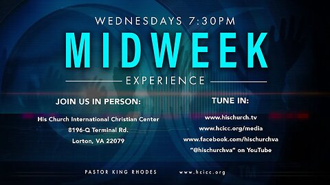 His Church MIDWEEK Experience Live 7:30PM 6/21/2023 with Pastor King Rhodes