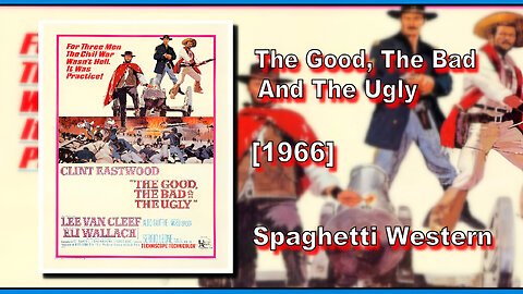 The Good, The Bad And The Ugly (1966) | SPAGHETTI WESTERN | FULL MOVIE