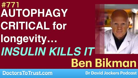BEN BIKMAN 4 | AUTOPHAGY CRITICAL for longevity…INSULIN KILLS IT