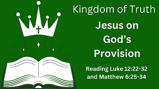 Jesus on God's Provision