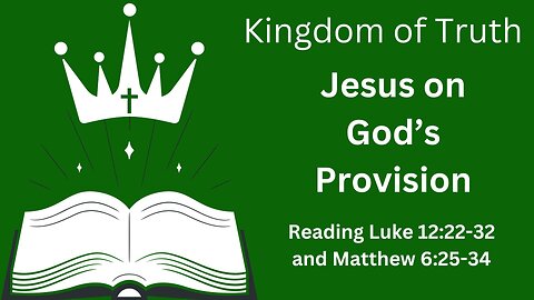 Jesus on God's Provision