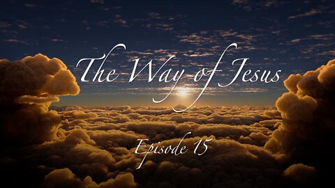 Episode 15 - The Need for New Teachers of Jesus’ Religion