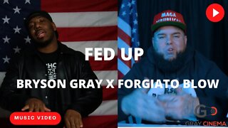 Bryson Gray - FED UP [MUSIC VIDEO] (Ft. @Mayor Of Magaville )