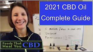 Complete Guide To CBD Oil | 2021