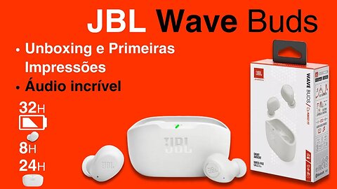JBL Wave Buds! Unboxing, Teste rápido e primeiras impressões! #jbl #wavebuds