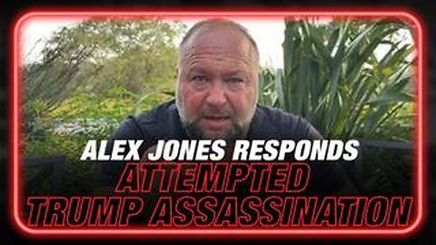 BREAKING EXCLUSIVE: Alex Jones Responds To Failed Attempted Assassination Of President Trump