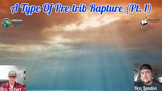 A Type Of Pre Trib Rapture (Pt. 1) 2:15 Workman's Podcast