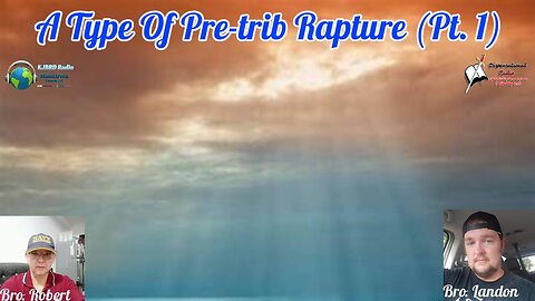 A Type Of Pre Trib Rapture (Pt. 1) 2:15 Workman's Podcast