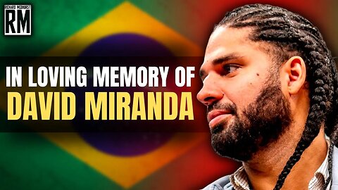 In Loving Memory of David Miranda