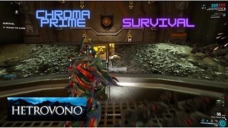 [Warframe] Chroma Prime Survival