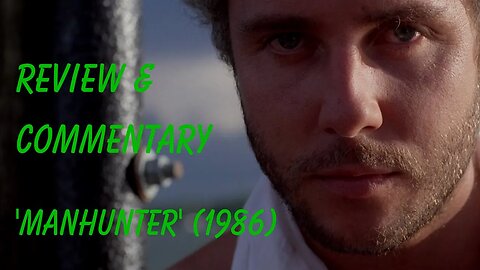 Ep. 32 - 'Manhunter' (1986), or, Silence of the Incels f/ Glen Rockney of Rare Candy