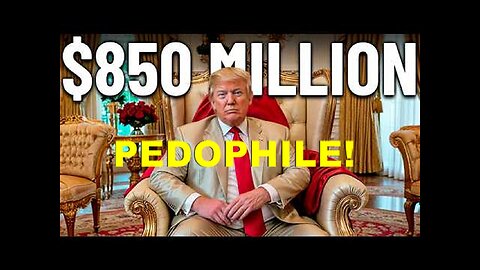 King Luxury: Inside Pedophile Psyop Donald Trump’s Satanic $850 Million Mansions!