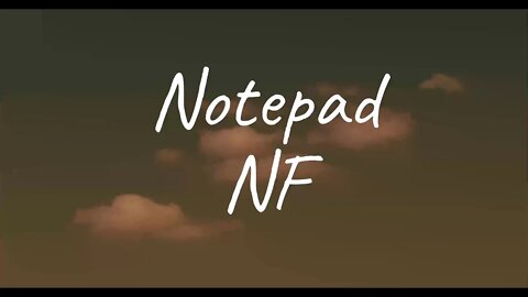 NF - Notepad (Lyrics)