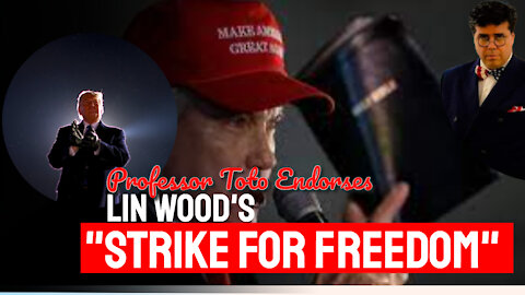 TOTO TONIGHT LIVE 9/6/21 "Professor Toto Endorses Lin Woods STRIKE FOR FREEDOM"