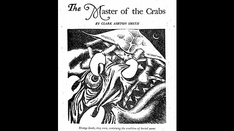 "The Master of the Crabs" by Clark Ashton Smith