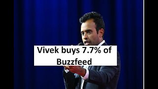 Vivek buys 7.7% of Buzzfeed