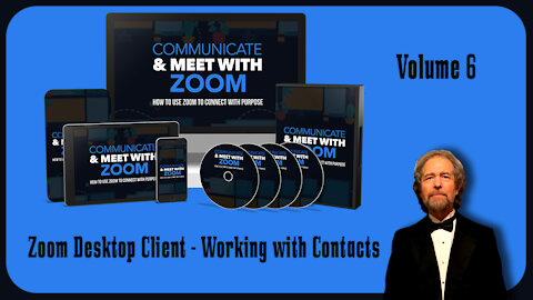 Zoom Desktop Client - Working with Contacts Vol 6