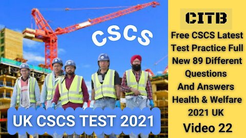 Free CSCS Test Practice Full New 89 Different Questions & Answers 2021 UK From Health And Welfare