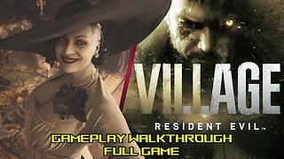 Resident Evil Village | Gameplay Walkthrough No Commentary Full Game