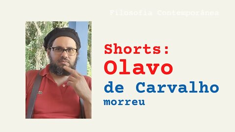 #Shorts Olavo de Carvalho morreu