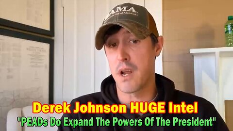 Derek Johnson HUGE Intel Jan 15: "PEADs Do Expand The Powers Of The President"