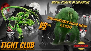 MCOC Fight Club Blood Moon Thronebreaker Event Quest Man Thing Vs Scorpion