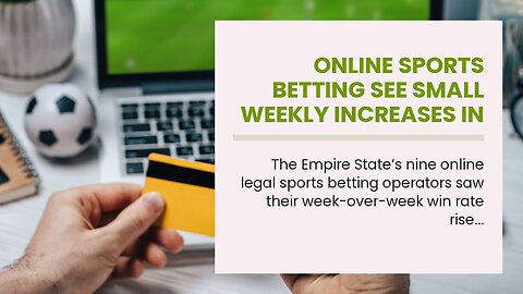 Online Sports Betting See Small Weekly Increases in New York