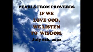 PROVERBS CHAPTER 8 - ARE WE LISTENING?