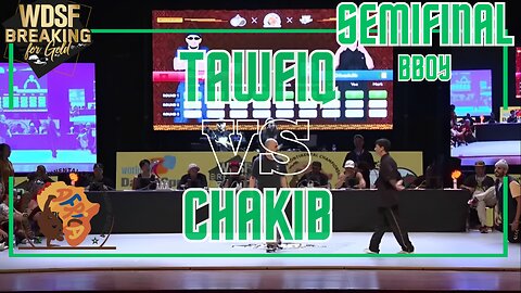 BBOY TAWFIQ VS BBOY CHAKIB | SEMIFINAL | 1 VS 1 | WDSF BREAKING CHAMPIONSHIP AFRICA 2023